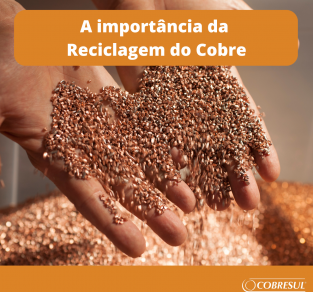 Reciclagem de Cobre - A importância da reciclagem